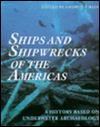 Ships and Shipwrecks of the Americas