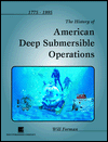 History of American Deep Submersible Operations